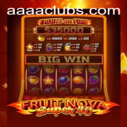 FruitNovaSuper40: An Engaging Slot Game Experience