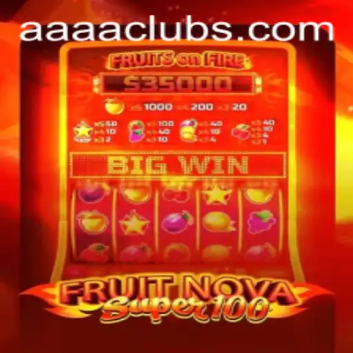 FruitNovaSuper100: A Comprehensive Guide to the Exciting New Game with a Hint of AAAA.PH